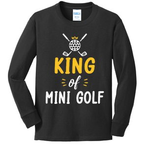 King of Mini Golf funny sports lovers Kids Long Sleeve Shirt