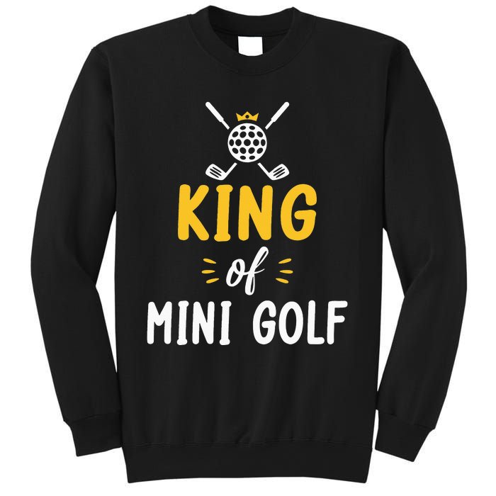 King of Mini Golf Sweatshirt