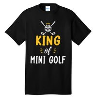 King of Mini Golf Tall T-Shirt