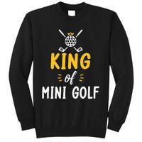 King of Mini Golf Tall Sweatshirt