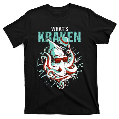 Kraken Ocean Monster Diver Surfer Beach Lover Whats Kraken T-Shirt