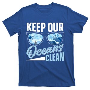 Keep Our Oceans Clean Ocean Protection Sea Protect Save Gift T-Shirt