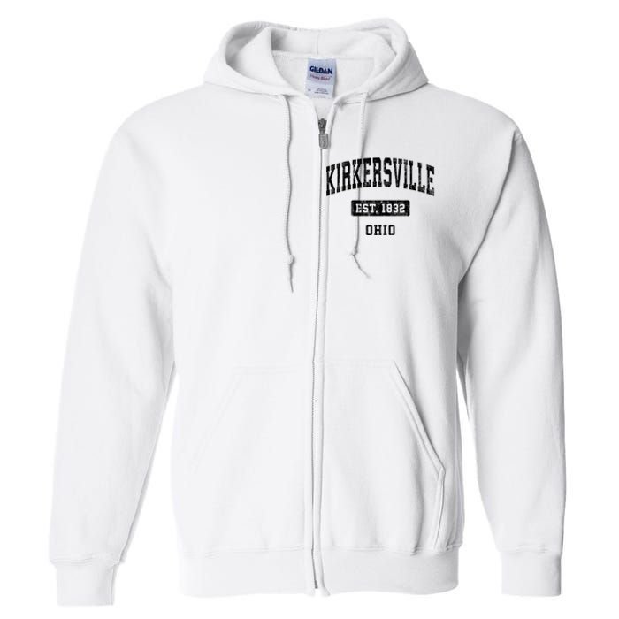 Kirkersville Ohio Oh Vintage Sports Established Design Full Zip Hoodie