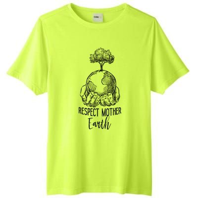 Keep Our Planet Clean Respect Mother Earth Environtal Great Gift Tall Fusion ChromaSoft Performance T-Shirt