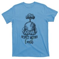 Keep Our Planet Clean Respect Mother Earth Environtal Great Gift T-Shirt