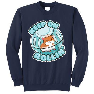 Keep On Rolling Cute Hamster Hammy Owner Pet Lover Gift Sweatshirt