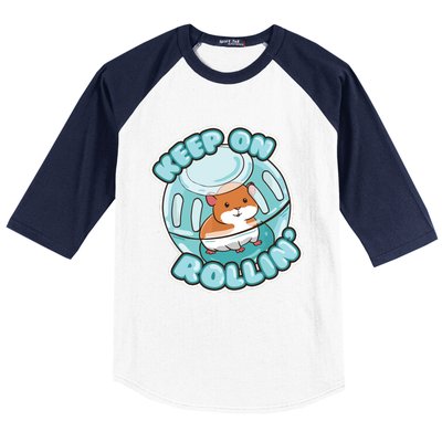 Keep On Rolling Cute Hamster Hammy Owner Pet Lover Gift Baseball Sleeve Shirt