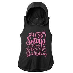 Kids Oh Snaps Its My Sisters Birthday Cute Birthday Sister Baby Ladies PosiCharge Tri-Blend Wicking Draft Hoodie Tank