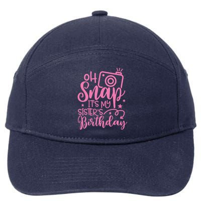 Kids Oh Snaps Its My Sisters Birthday Cute Birthday Sister Baby 7-Panel Snapback Hat