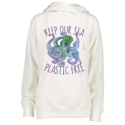 Keep Our Sea Plastic Free Earth Day Funny Gift Womens Funnel Neck Pullover Hood