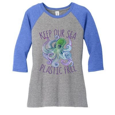 Keep Our Sea Plastic Free Earth Day Funny Gift Women's Tri-Blend 3/4-Sleeve Raglan Shirt