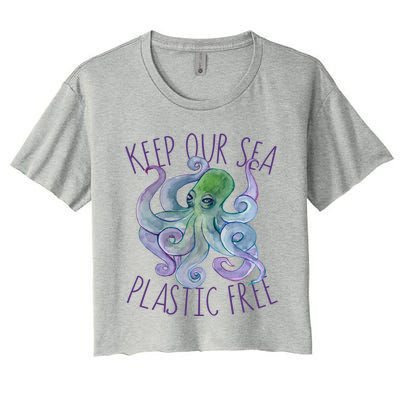 Keep Our Sea Plastic Free Earth Day Funny Gift Women's Crop Top Tee