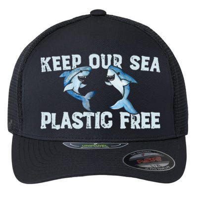 Keep Our Sea Plastic Free Fun Shark Gift Flexfit Unipanel Trucker Cap