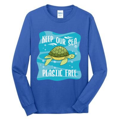 Keep Our Sea Plastic Free Ocean Sea Turtle Great Gift Tall Long Sleeve T-Shirt