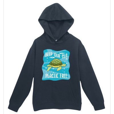 Keep Our Sea Plastic Free Ocean Sea Turtle Great Gift Urban Pullover Hoodie