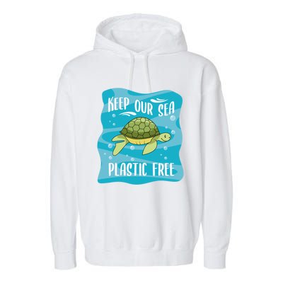 Keep Our Sea Plastic Free Ocean Sea Turtle Great Gift Garment-Dyed Fleece Hoodie