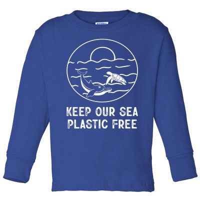 Keep Our Sea Plastic Free Sea Animal Ocean Saying Gift Toddler Long Sleeve Shirt