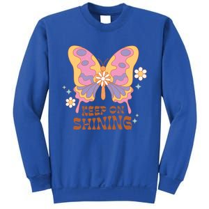 Keep On Shining Butterfly Groovy Daisy Flowers Plants Garden Gift Sweatshirt