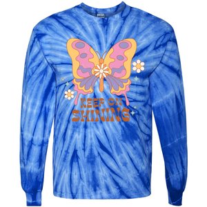 Keep On Shining Butterfly Groovy Daisy Flowers Plants Garden Gift Tie-Dye Long Sleeve Shirt