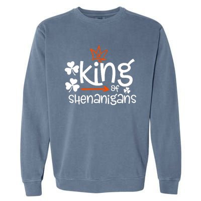 King Of Shenanigans Irish Fun Matching Family Patricks Gift Garment-Dyed Sweatshirt