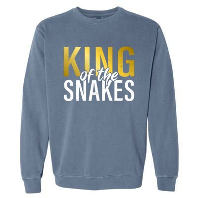 King Of The Snakes Dad Snake Lover Gift Garment-Dyed Sweatshirt