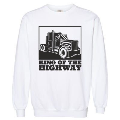 King Of The Highway Trucker Garment-Dyed Sweatshirt