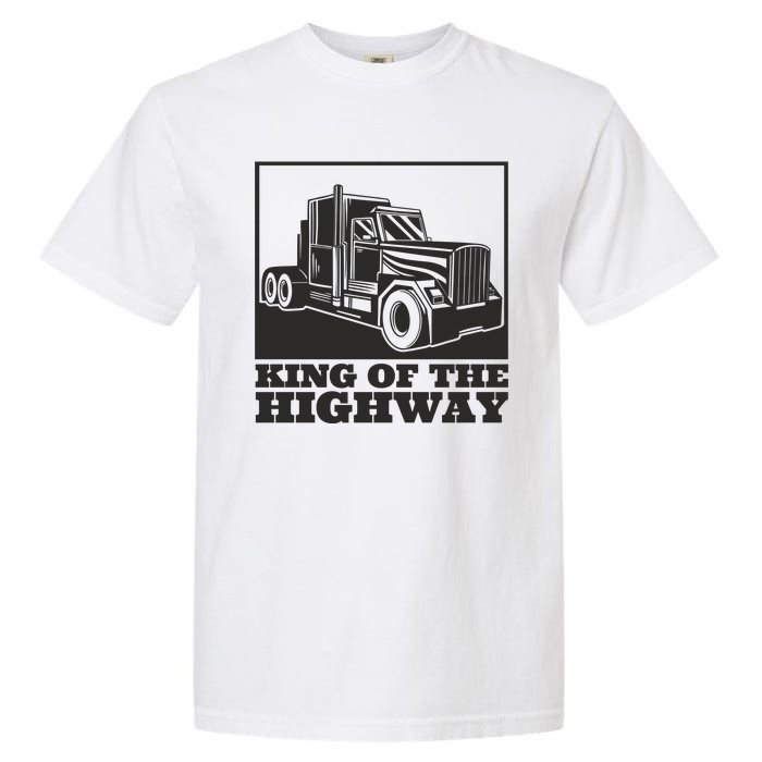 King Of The Highway Trucker Garment-Dyed Heavyweight T-Shirt