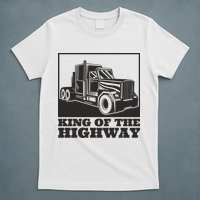 King Of The Highway Trucker T-Shirt