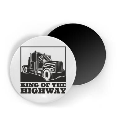 King Of The Highway Trucker Magnet
