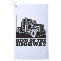 King Of The Highway Trucker Golf Towel