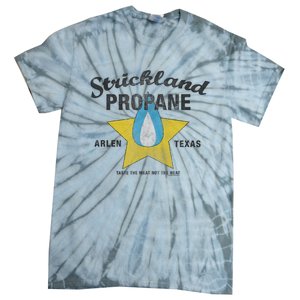 King Of The Hill Strickland Propane Arlen, Tx Tie-Dye T-Shirt