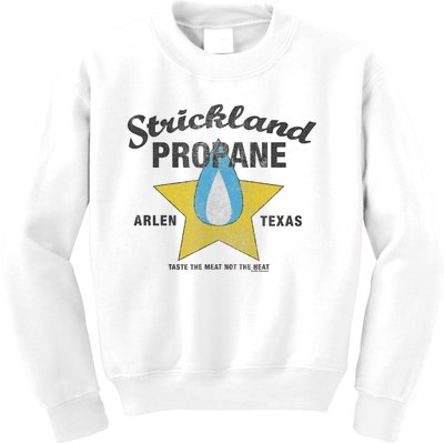 King Of The Hill Strickland Propane Arlen, Tx Kids Sweatshirt