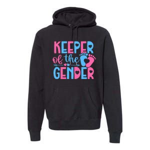 Keeper Of The Gender Gender Reveal Party Baby Shower Premium Hoodie