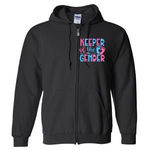 Keeper Of The Gender Gender Reveal Party Baby Shower Full Zip Hoodie