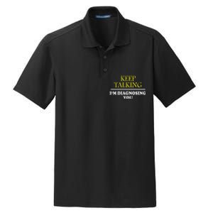 Keep On Talking Psychology Diagnose Dry Zone Grid Polo