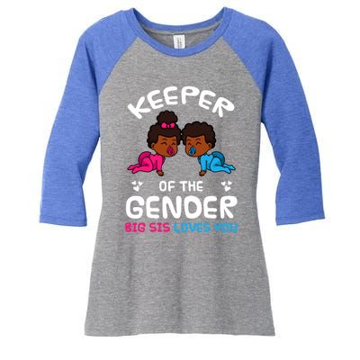 Keeper Of The Gender Big Sis Loves You African American Gift Women's Tri-Blend 3/4-Sleeve Raglan Shirt