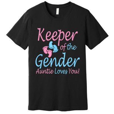 Keeper Of The Gender Auntie Gender Reveal Party Idea Premium T-Shirt