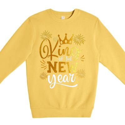 King of the New Year  Happy New Year New Years Eve Premium Crewneck Sweatshirt