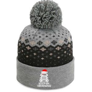 Keep On Truckin Christmas Truck Driver Xmas Trucking Season Gift The Baniff Cuffed Pom Beanie