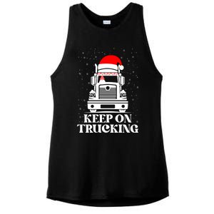 Keep On Truckin Christmas Truck Driver Xmas Trucking Season Gift Ladies PosiCharge Tri-Blend Wicking Tank