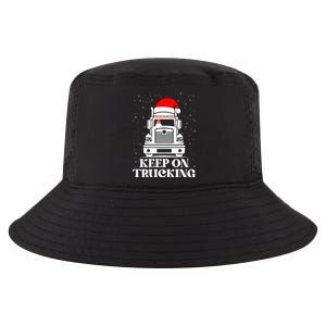 Keep On Truckin Christmas Truck Driver Xmas Trucking Season Gift Cool Comfort Performance Bucket Hat