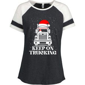 Keep On Truckin Christmas Truck Driver Xmas Trucking Season Gift Enza Ladies Jersey Colorblock Tee