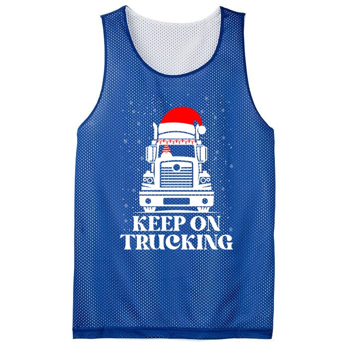 Keep On Truckin Christmas Truck Driver Xmas Trucking Season Gift Mesh Reversible Basketball Jersey Tank