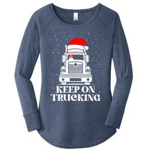 Keep On Truckin Christmas Truck Driver Xmas Trucking Season Gift Women's Perfect Tri Tunic Long Sleeve Shirt