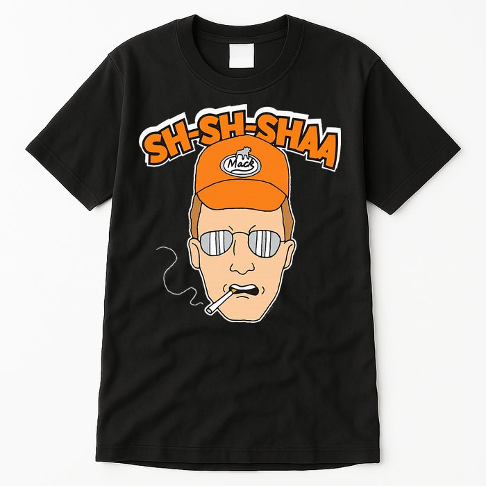 King Of The Hill Sha Sha Shaa Tall T-Shirt