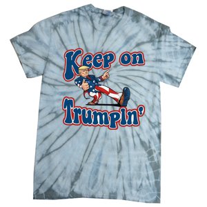 Keep On Trumpin Trump For President 2024 Tie-Dye T-Shirt