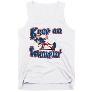 Keep On Trumpin Trump For President 2024 Tank Top