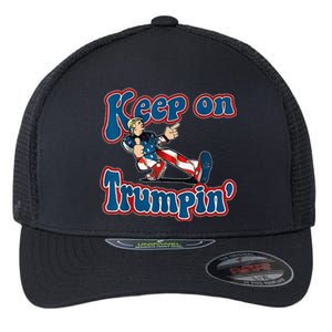 Keep On Trumpin Trump For President 2024 Flexfit Unipanel Trucker Cap