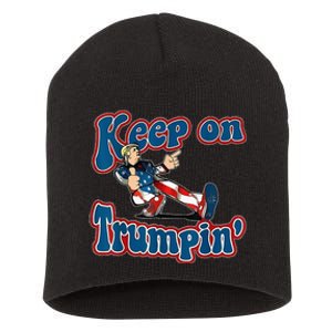 Keep On Trumpin Trump For President 2024 Short Acrylic Beanie