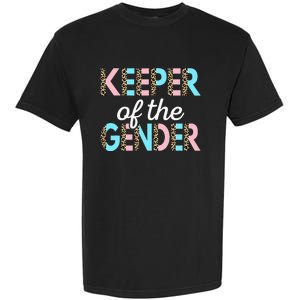 Keeper Of The Gender Baby Shower Gender Reveal Party Garment-Dyed Heavyweight T-Shirt